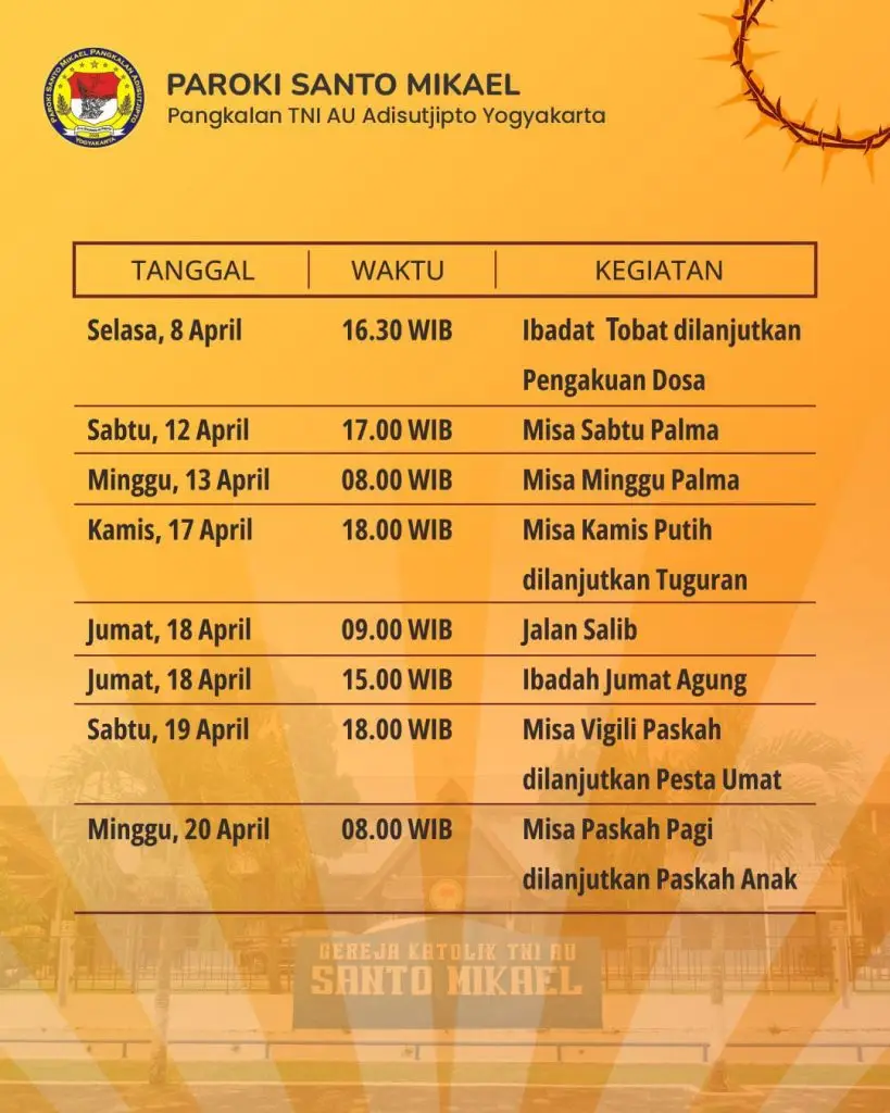 Jadwal lengkap Misa Paskah 2025 di Paroki Santo Mikael Yogyakarta, termasuk Kamis Putih, Jumat Agung, dan Vigili Paskah